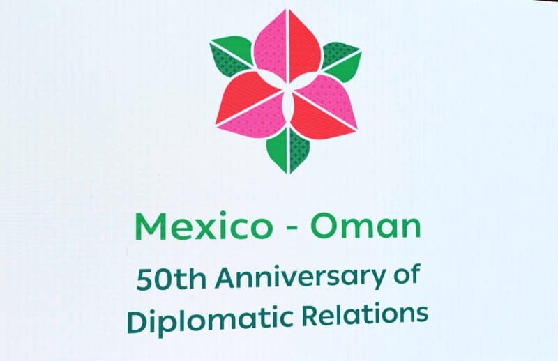 Oman and Mexico celebrate 50 years of diplomatic relations